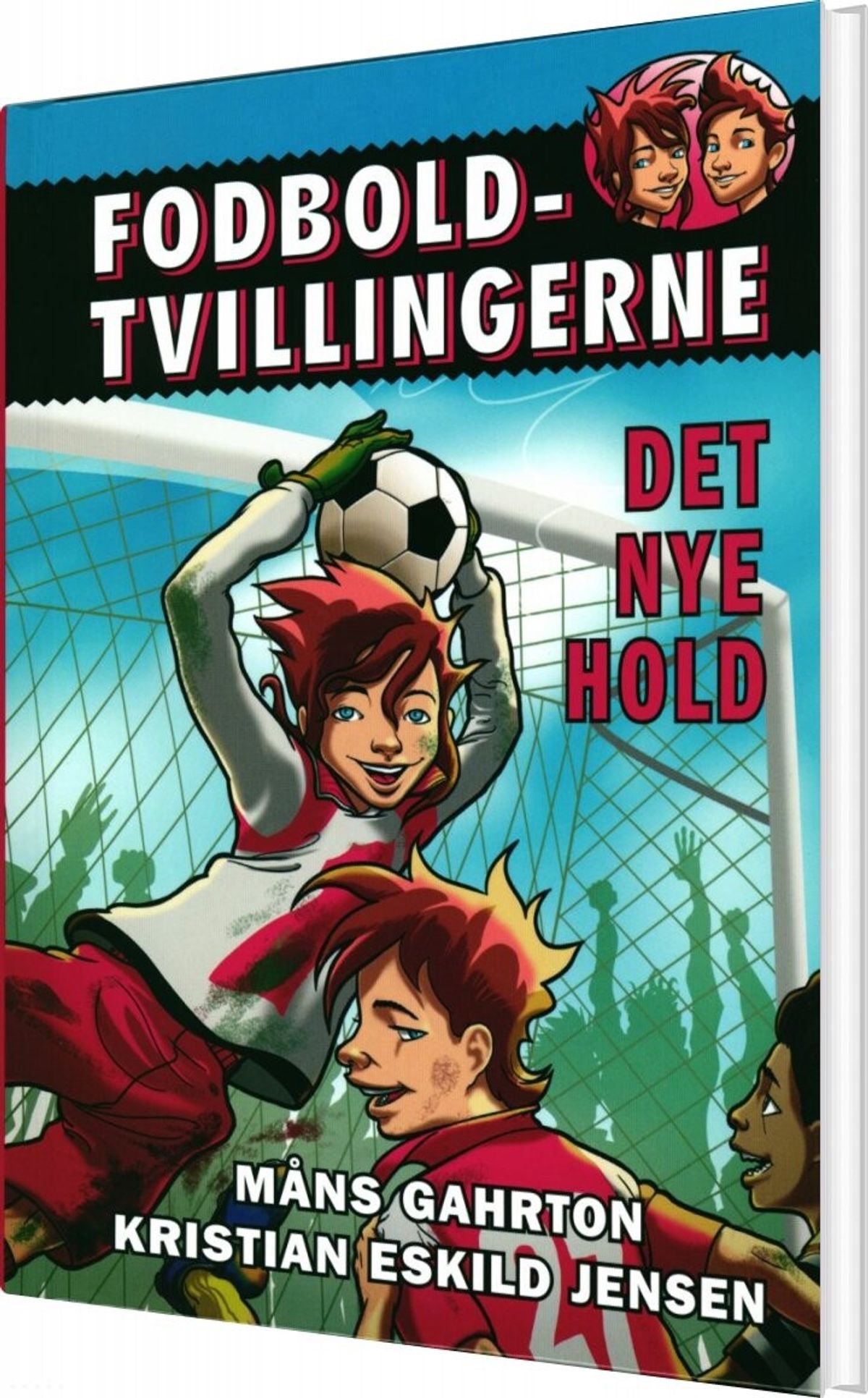 Fodboldtvillingerne 1: Det Nye Hold - Måns Gahrton - Bog