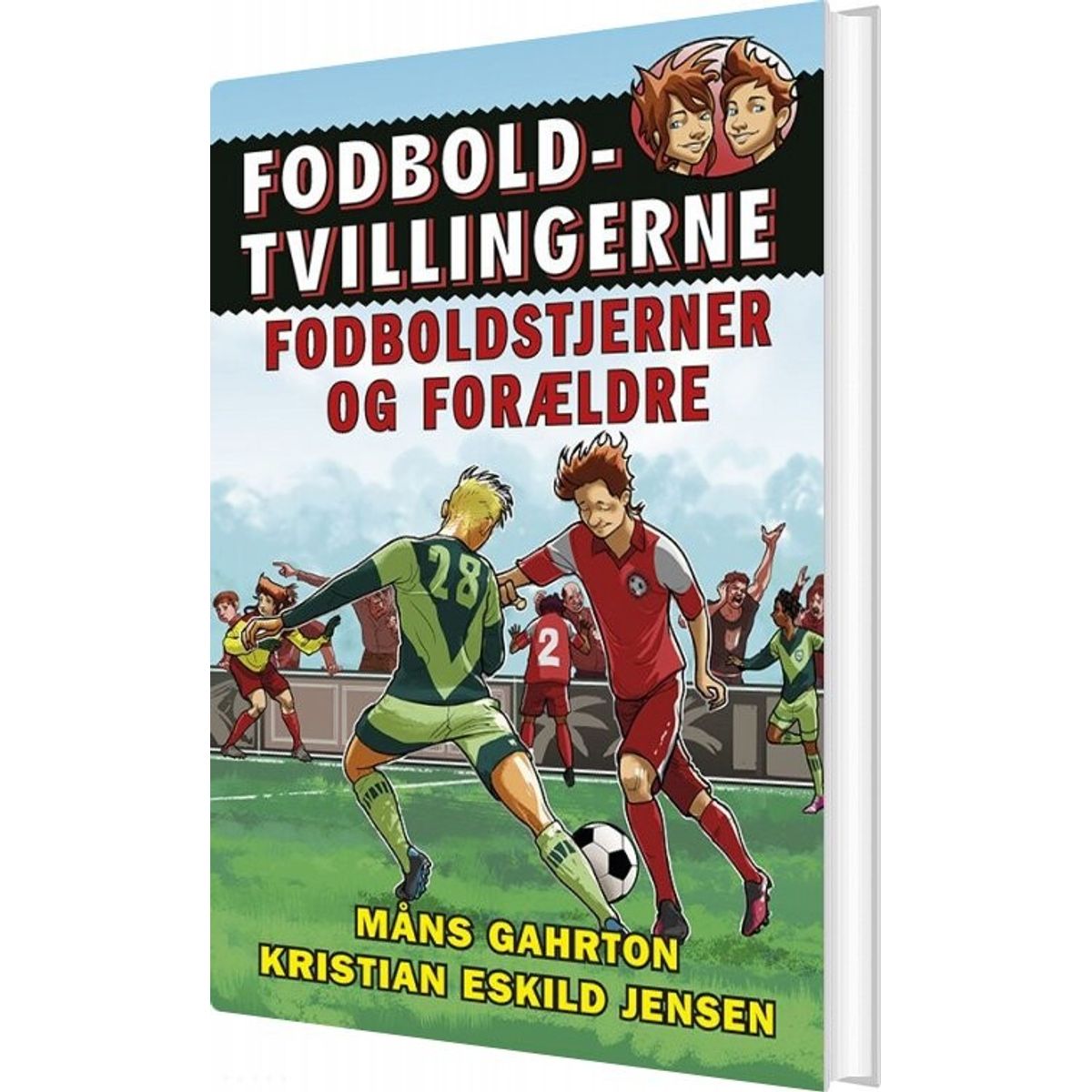 Fodboldtvillingerne 7: Fodboldstjerner Og Forældre - Måns Gahrton - Bog