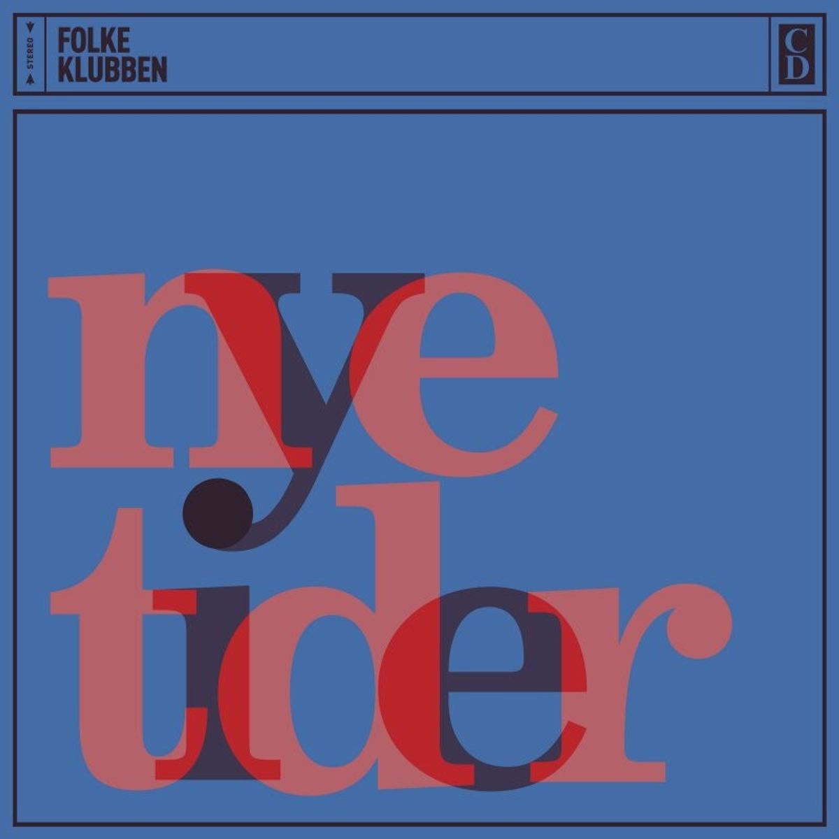 Folkeklubben - Nye Tider - CD