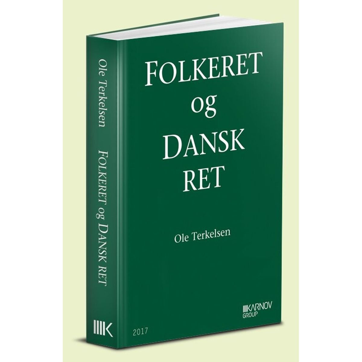 Folkeret Og Dansk Ret - Ole Terkelsen - Bog