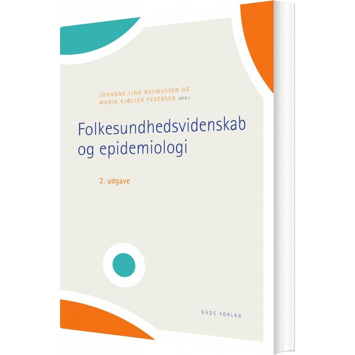 Folkesundhedsvidenskab Og Epidemiologi - Lisbeth Villemoes Sørensen - Bog