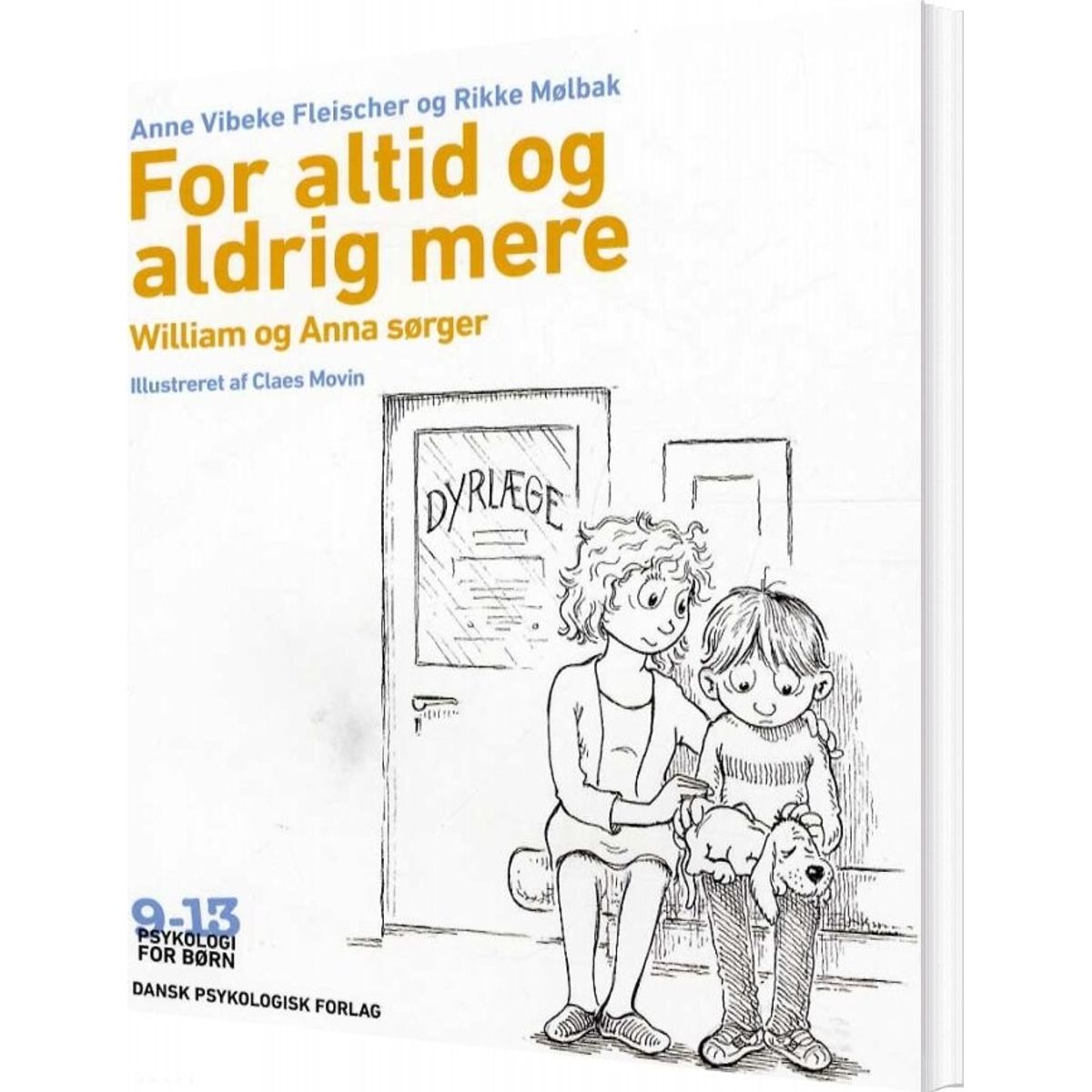 For Altid Og Aldrig Mere - Anne Vibeke Fleischer - Bog