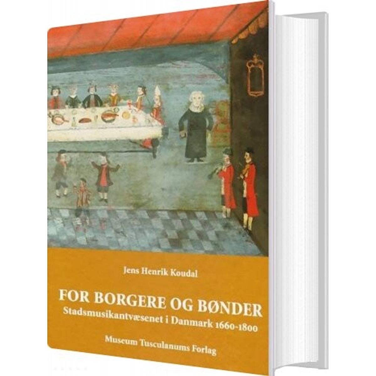 For Borgere Og Bønder - Jens Henrik Koudal - Bog