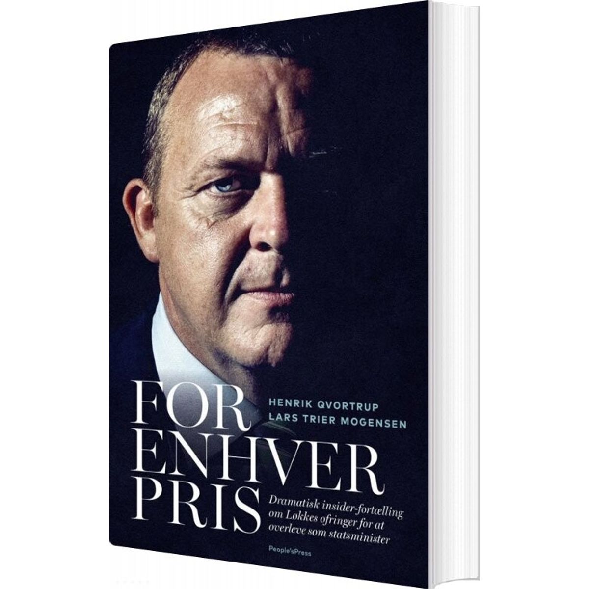 For Enhver Pris - Lars Løkke Rasmussen - Henrik Qvortrup - Bog