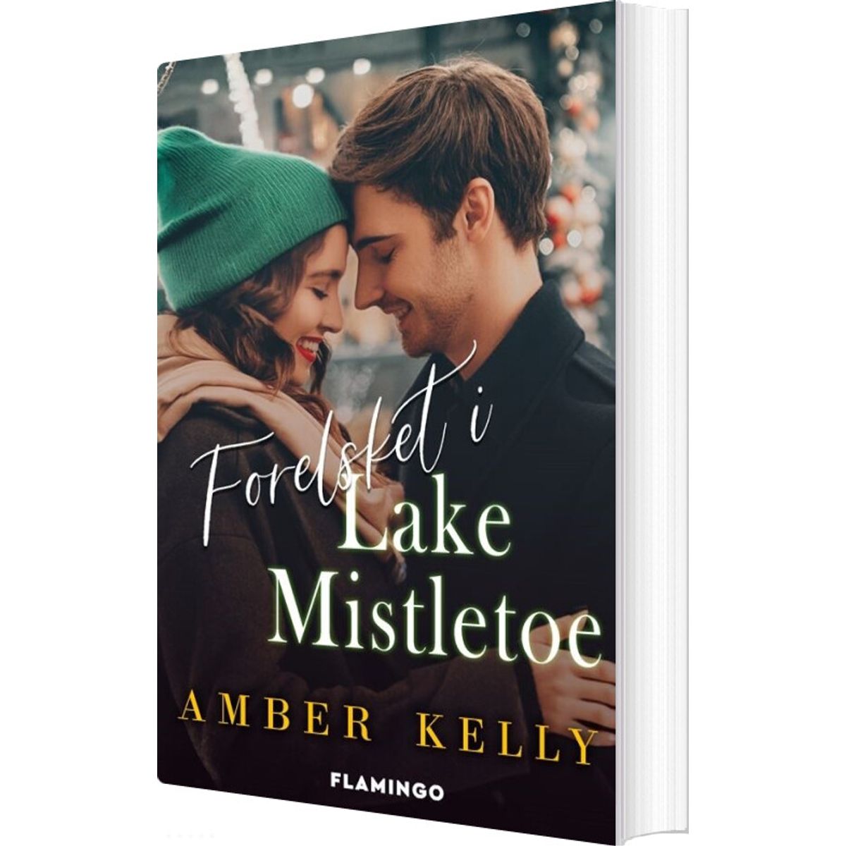 Forelsket I Lake Mistletoe - Amber Kelly - Bog