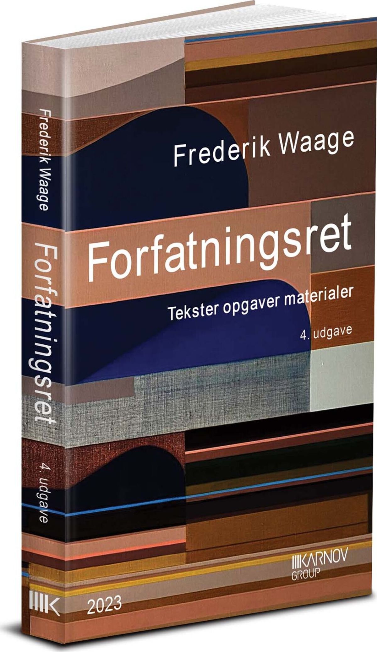 Forfatningsret - Tekster, Opgaver Og Materialer - Frederik Waage - Bog