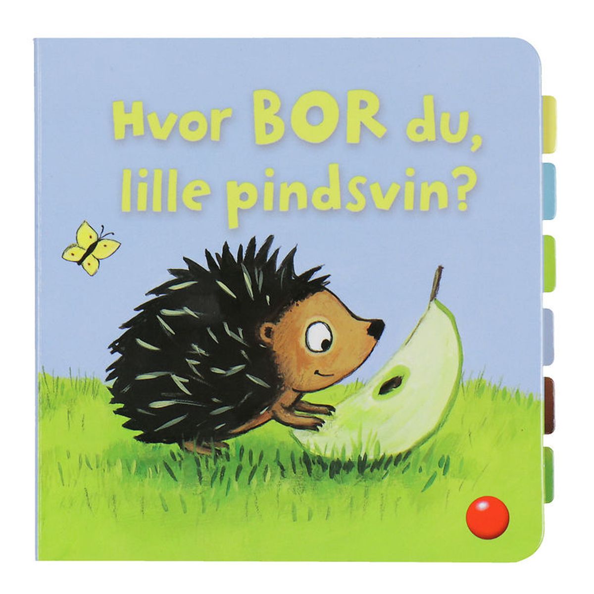 Forlaget Bolden Bog m. Klapper - Hvor Bor Du, Lille Pindsvin?