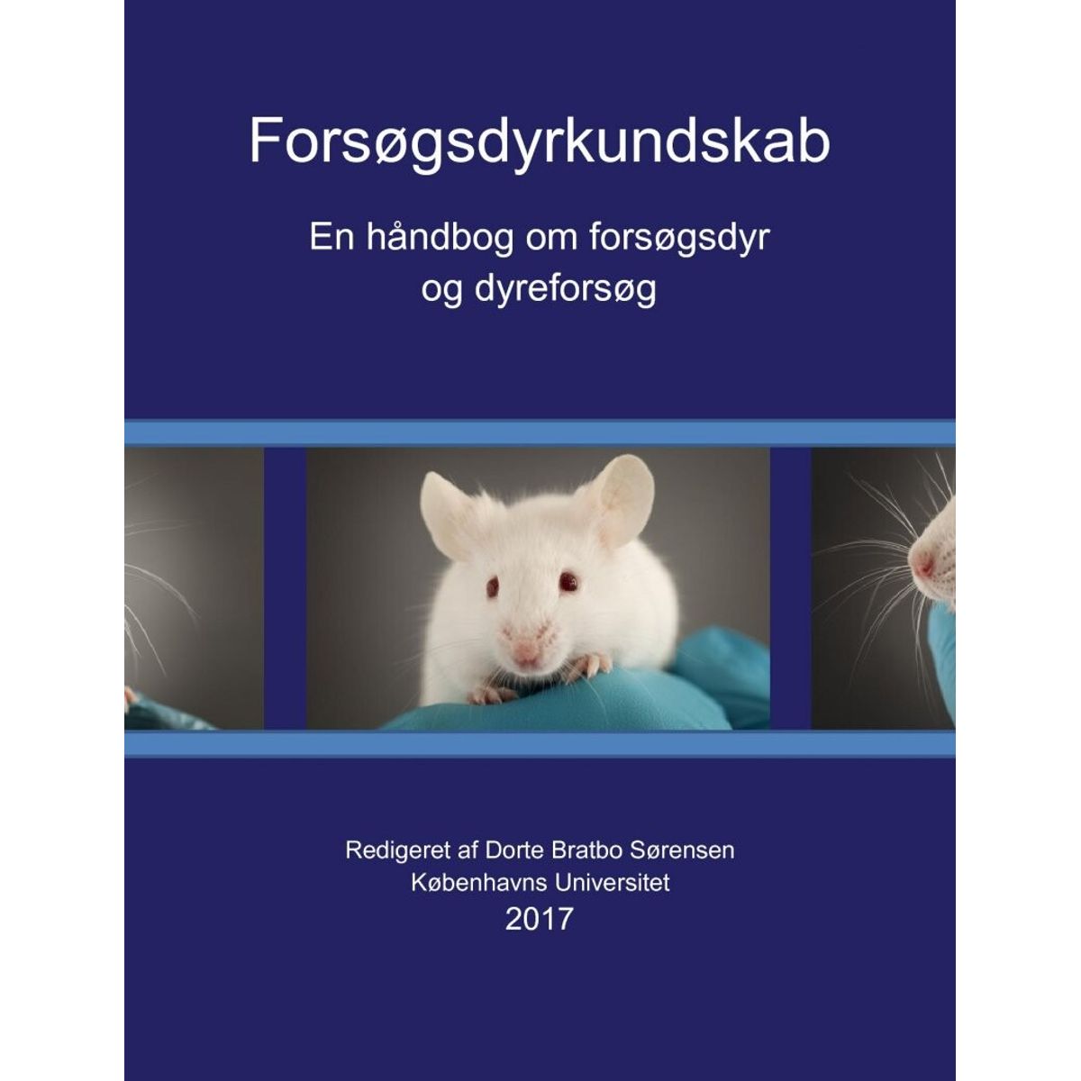 Forsøgsdyrkundskab - En Håndbog Om Forsøgsdyr Og Dyreforsøg - Thomas C. Krohn - Bog