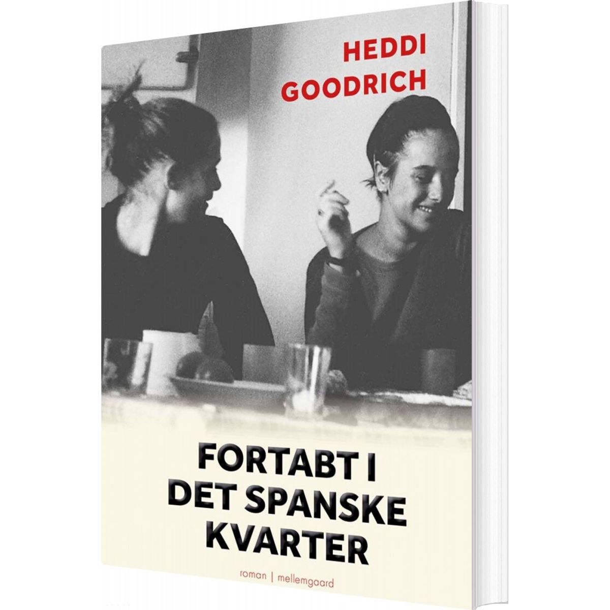 Fortabt I Det Spanske Kvarter - Heddi Goodrich - Bog