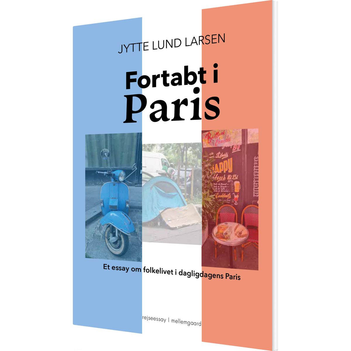 Fortabt I Paris - Jytte Lund Larsen - Bog