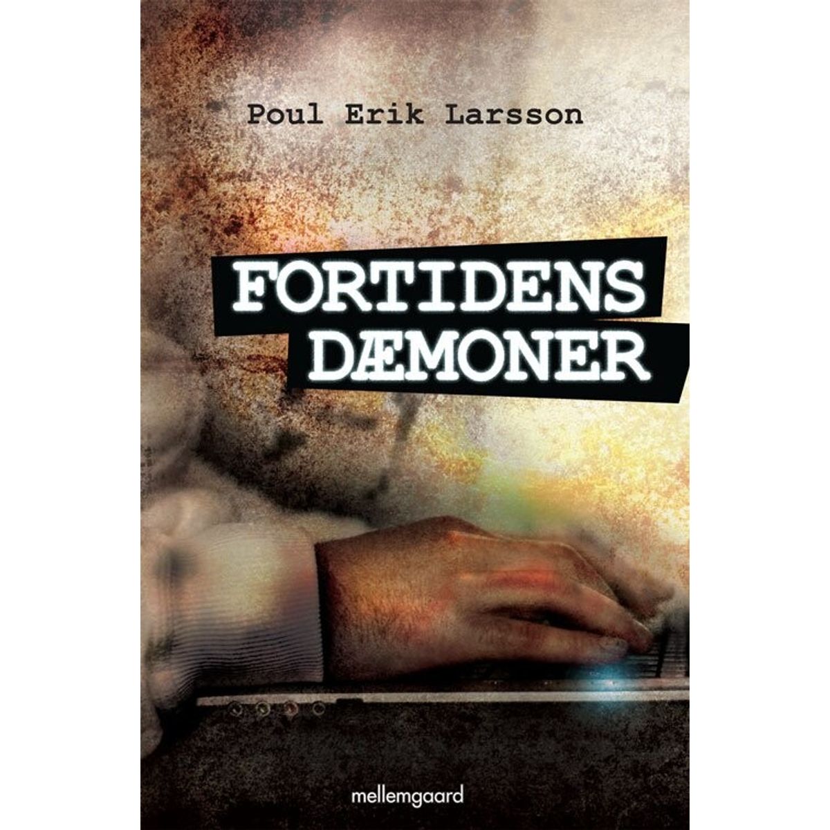 Fortidens Dæmoner - Poul Erik Larsson - Bog