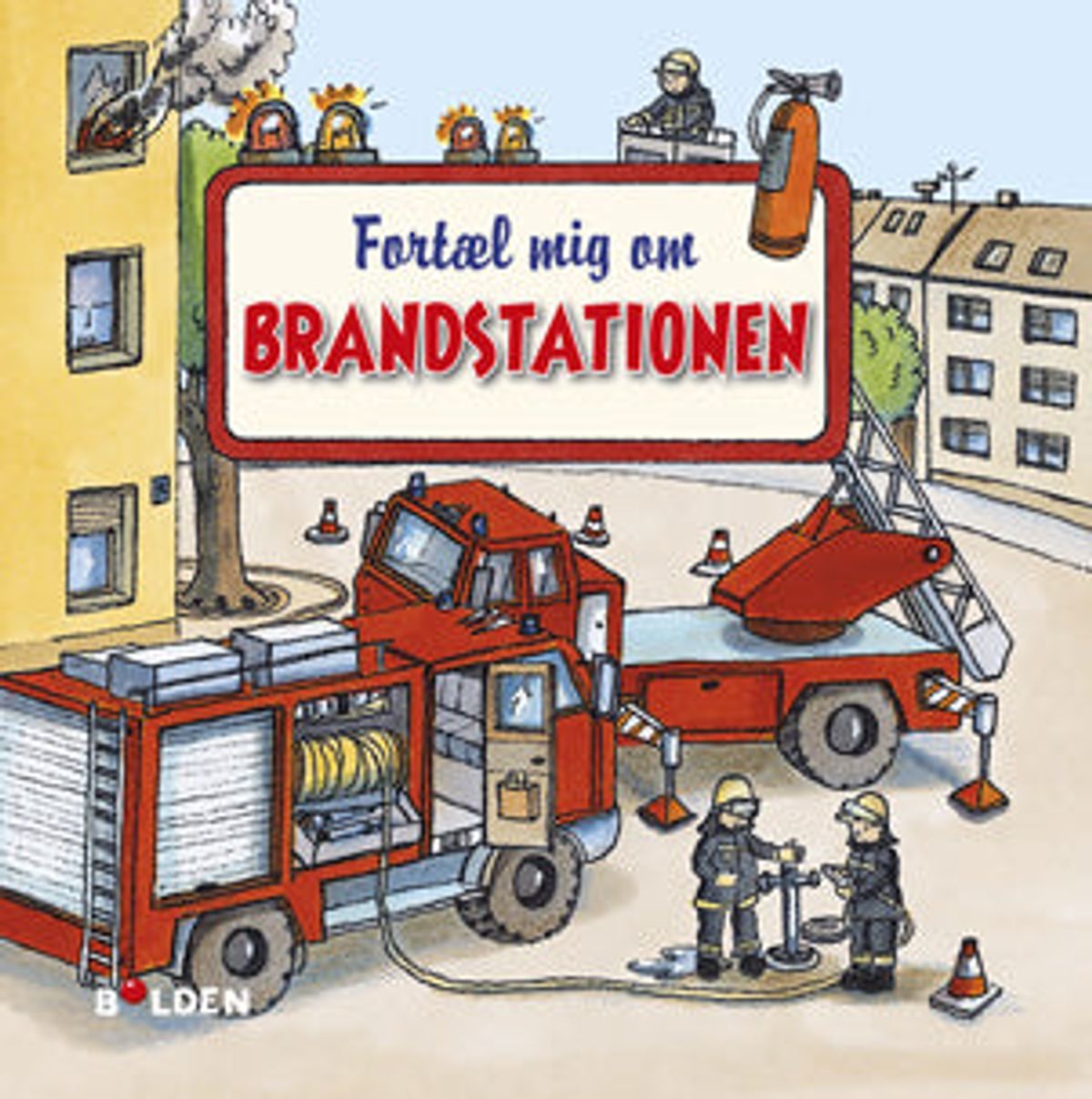 Fortæl Mig Om Brandstationen - Legekammeraten.dk