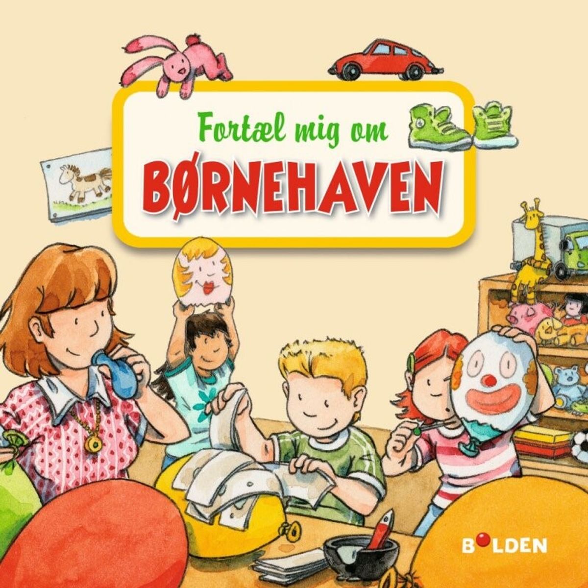 Fortæl Mig Om Børnehaven - Diverse - Bog