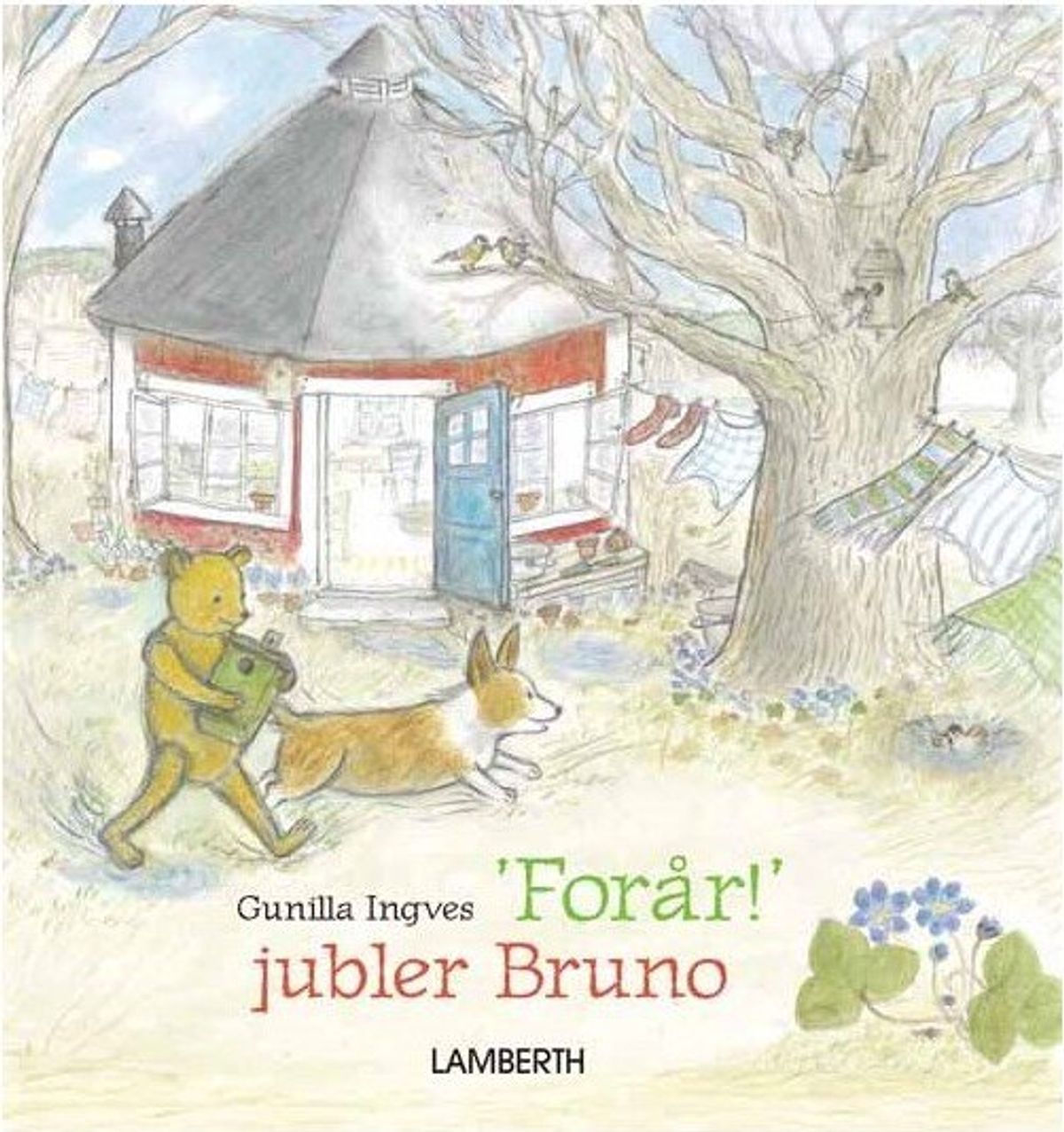 Forår! Jubler Bruno - Gunilla Ingves - Bog