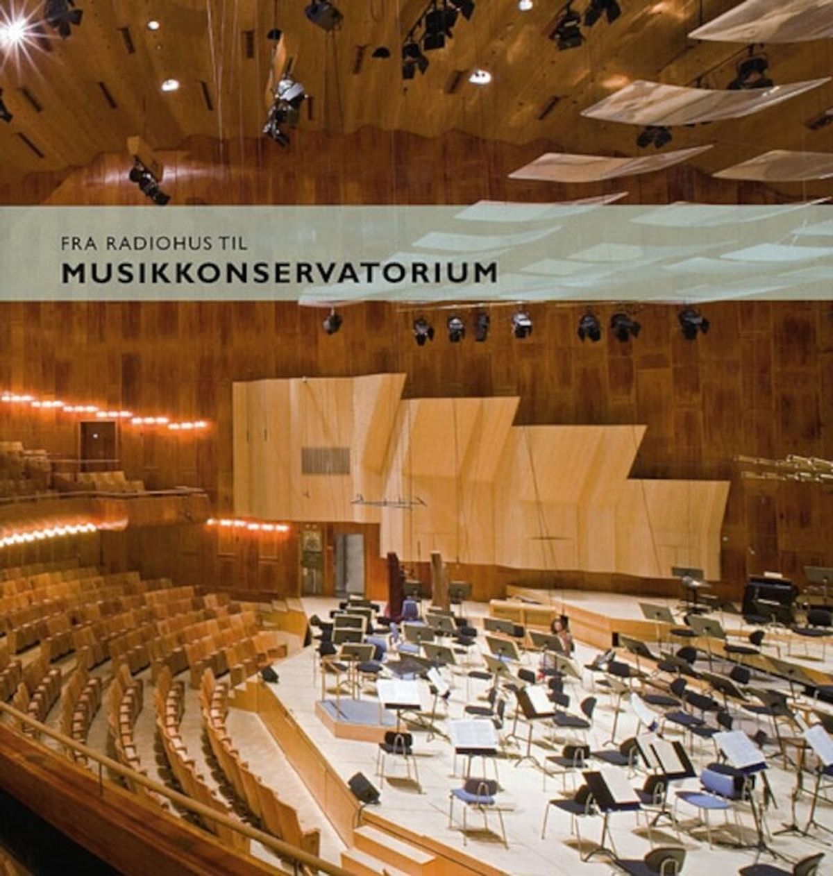 Fra Radiohus Til Musikkonservatorium - Bog