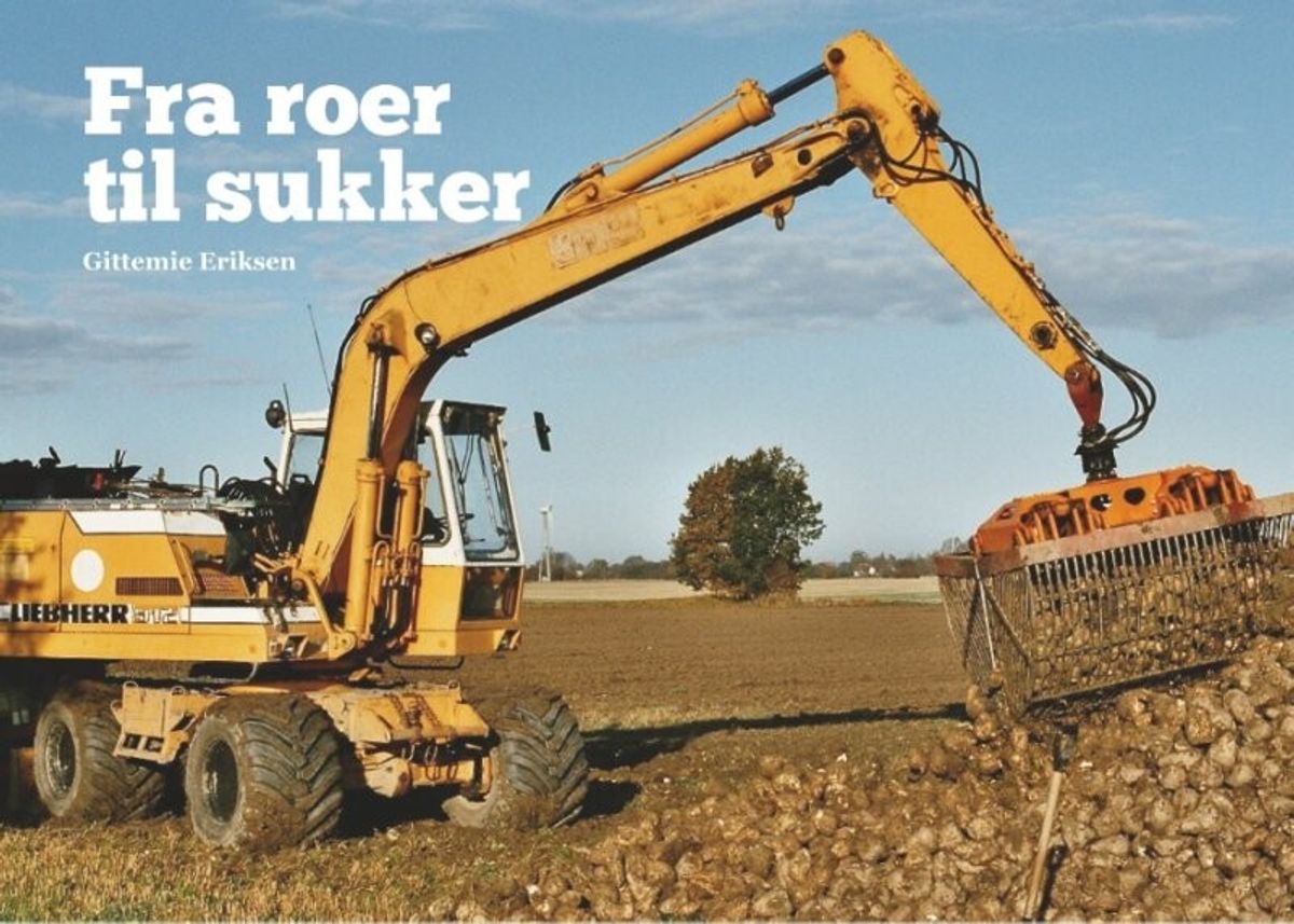 Fra Roer Til Sukker - Gittemie Eriksen - Bog