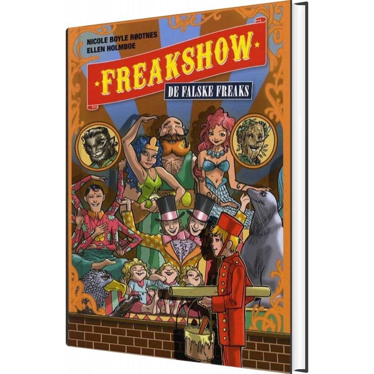 Freakshow 1: De Falske Freaks - Nicole Boyle Rødtnes - Bog