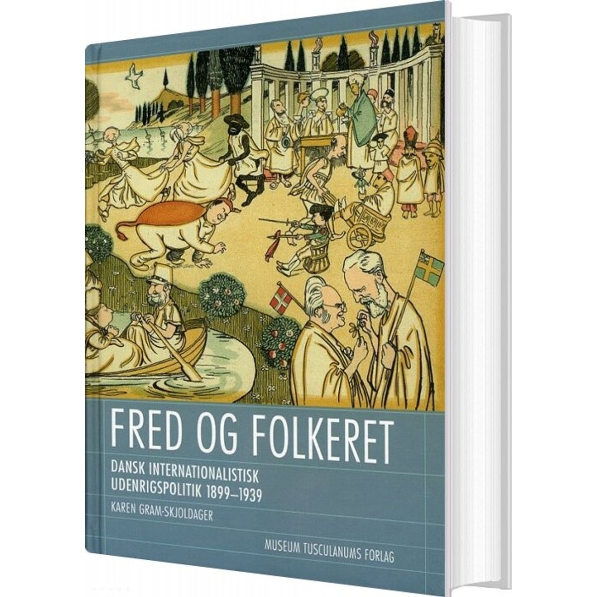 Fred Og Folkeret - Karen Gram-skjoldager - Bog