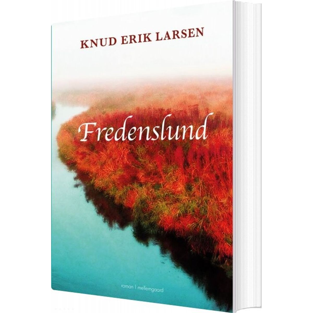 Fredenslund - Knud Erik Larsen - Bog