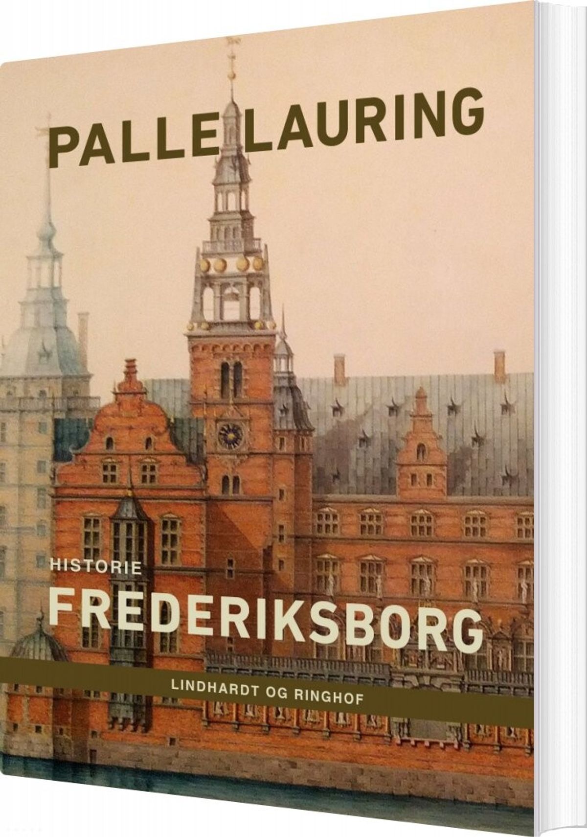 Frederiksborg - Palle Lauring - Bog