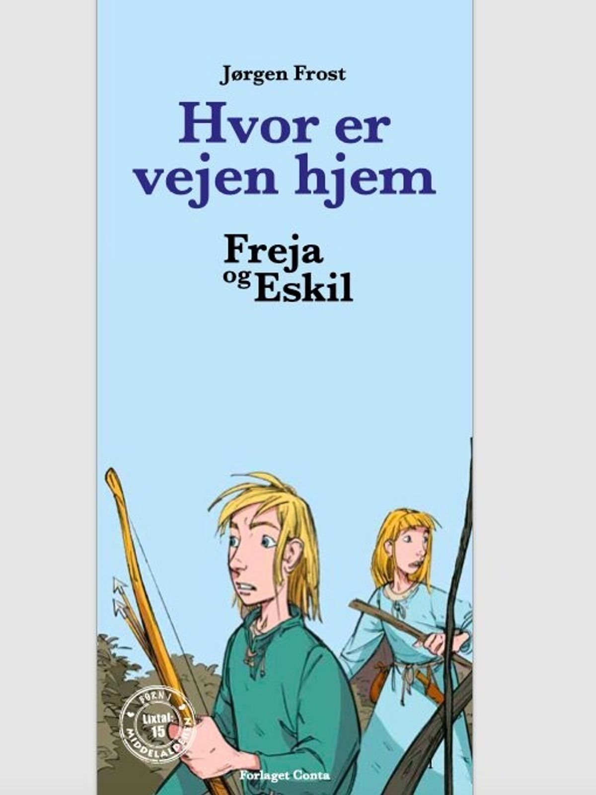 Freja Og Eskil - Jørgen Frost - Bog