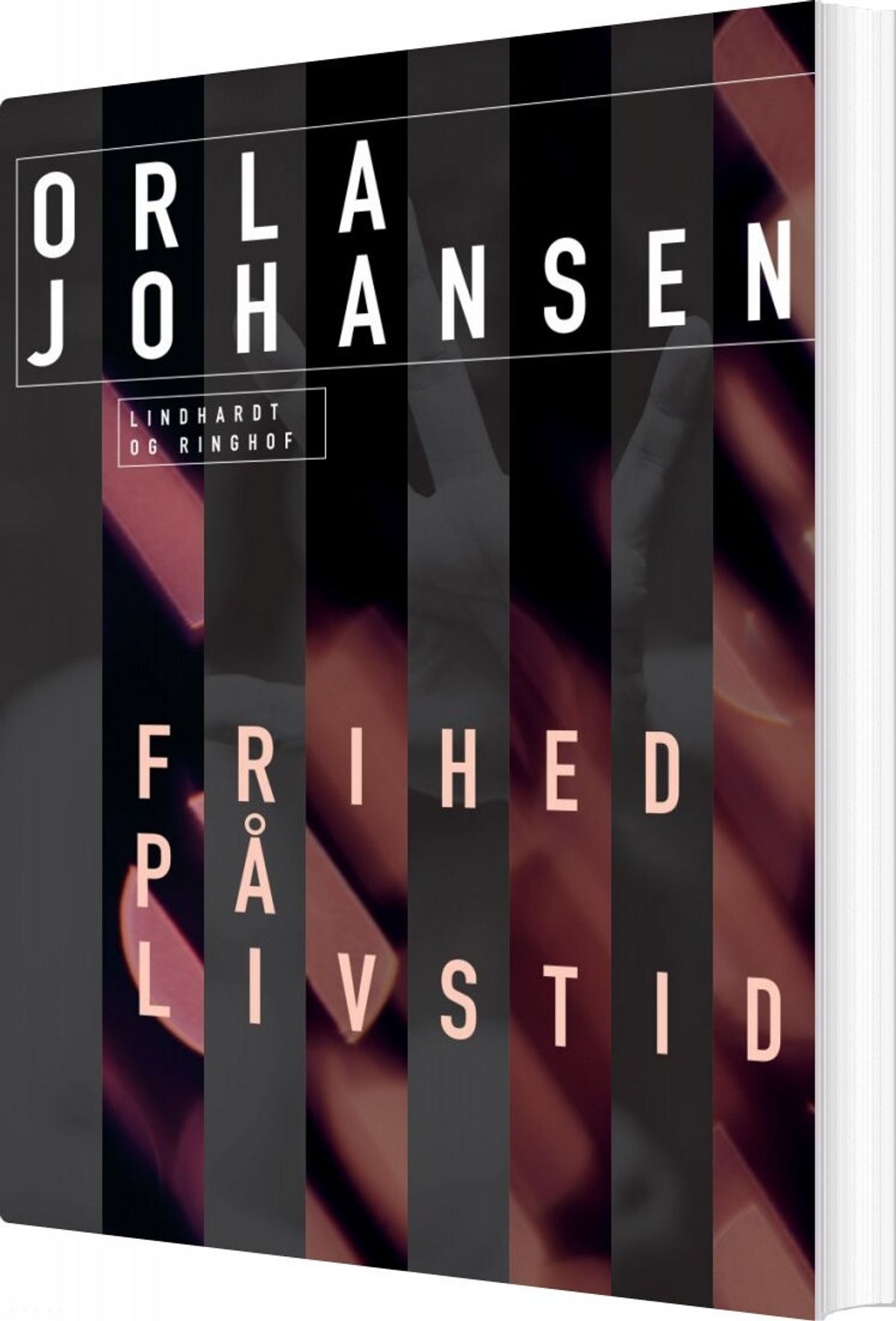 Frihed På Livstid - Orla Johansen - Bog