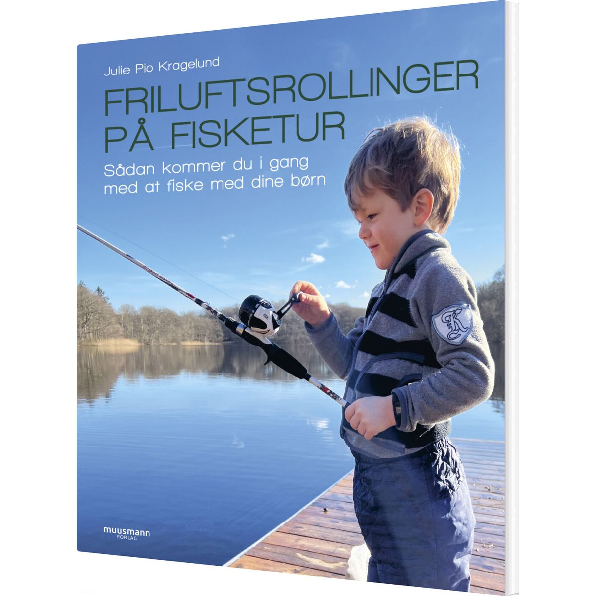 Friluftsrollinger På Fisketur - Julie Pio Kragelund - Bog