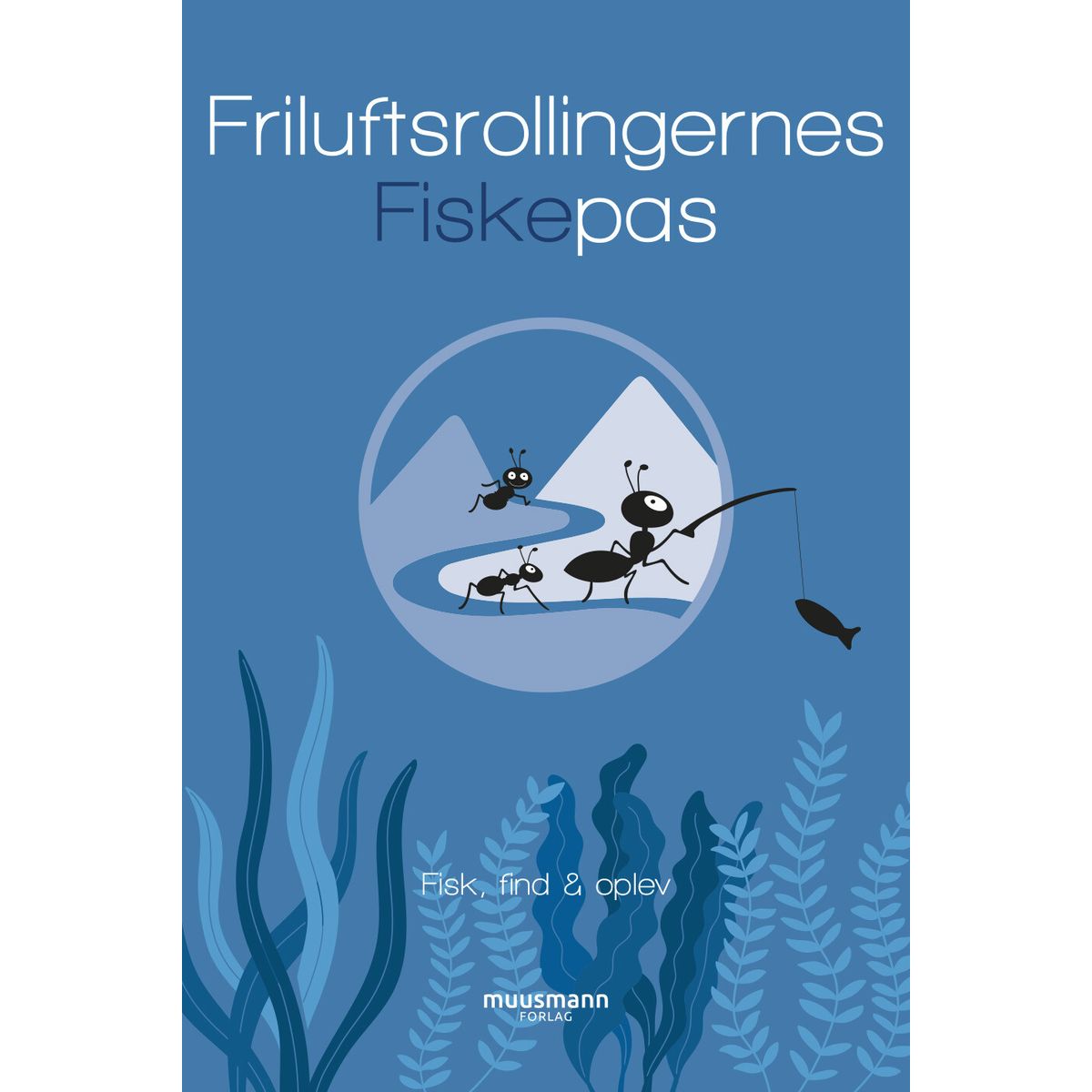 Friluftsrollingernes Fiskepas - Julie Pio Kragelund - Bog