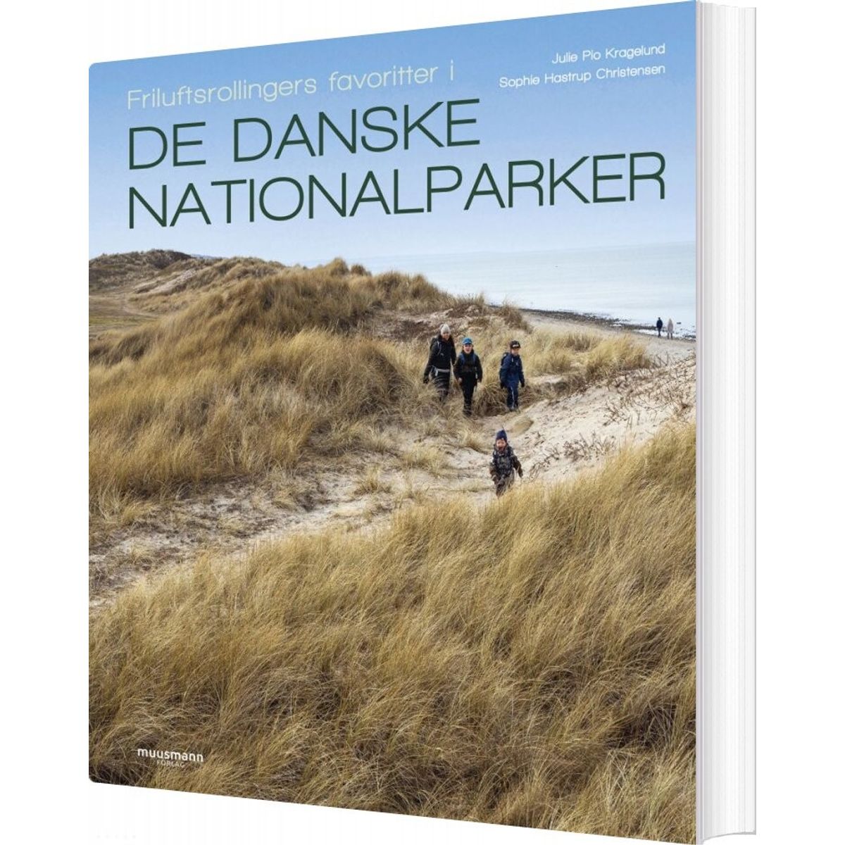 Friluftsrollingers Favoritter I De Danske Nationalparker - Julie Pio Kragelund - Bog