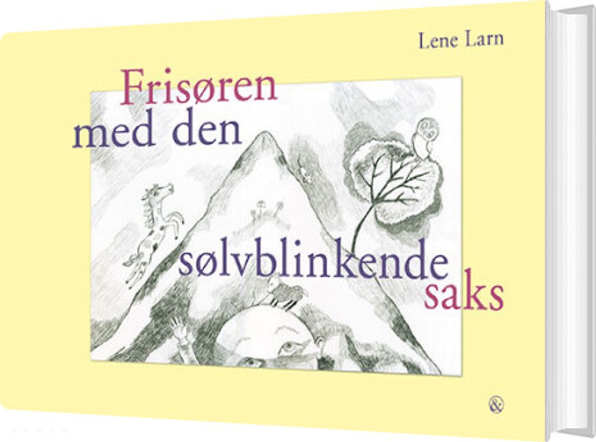 Frisøren Med Den Sølvblinkende Saks - Lene Larn - Bog