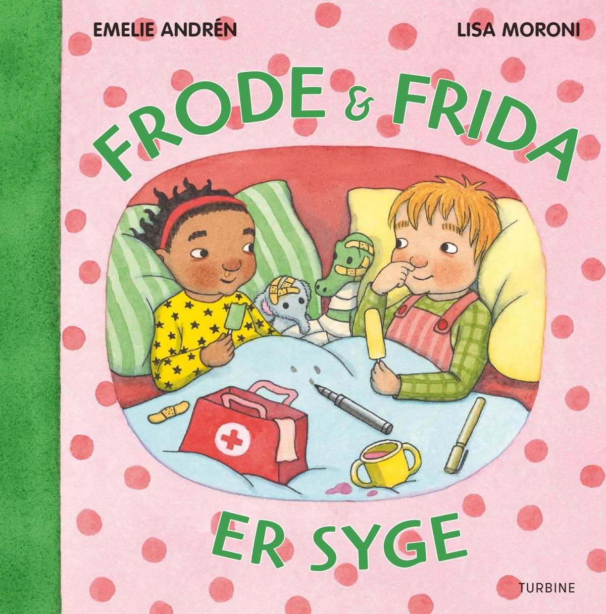 Frode Og Frida Er Syge - Emelie Andrén - Bog