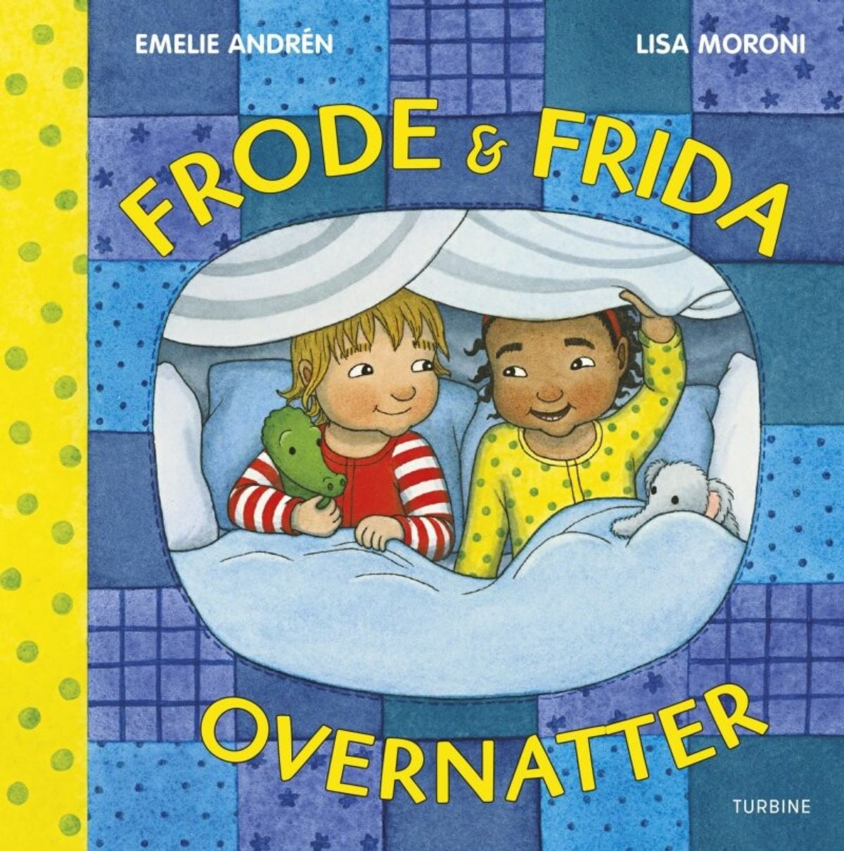 Frode Og Frida Overnatter - Emelie Andrén - Bog