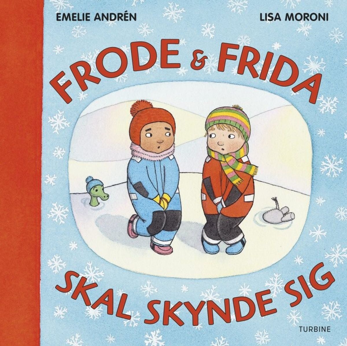 Frode Og Frida Skal Skynde Sig - Emelie Andrén - Bog