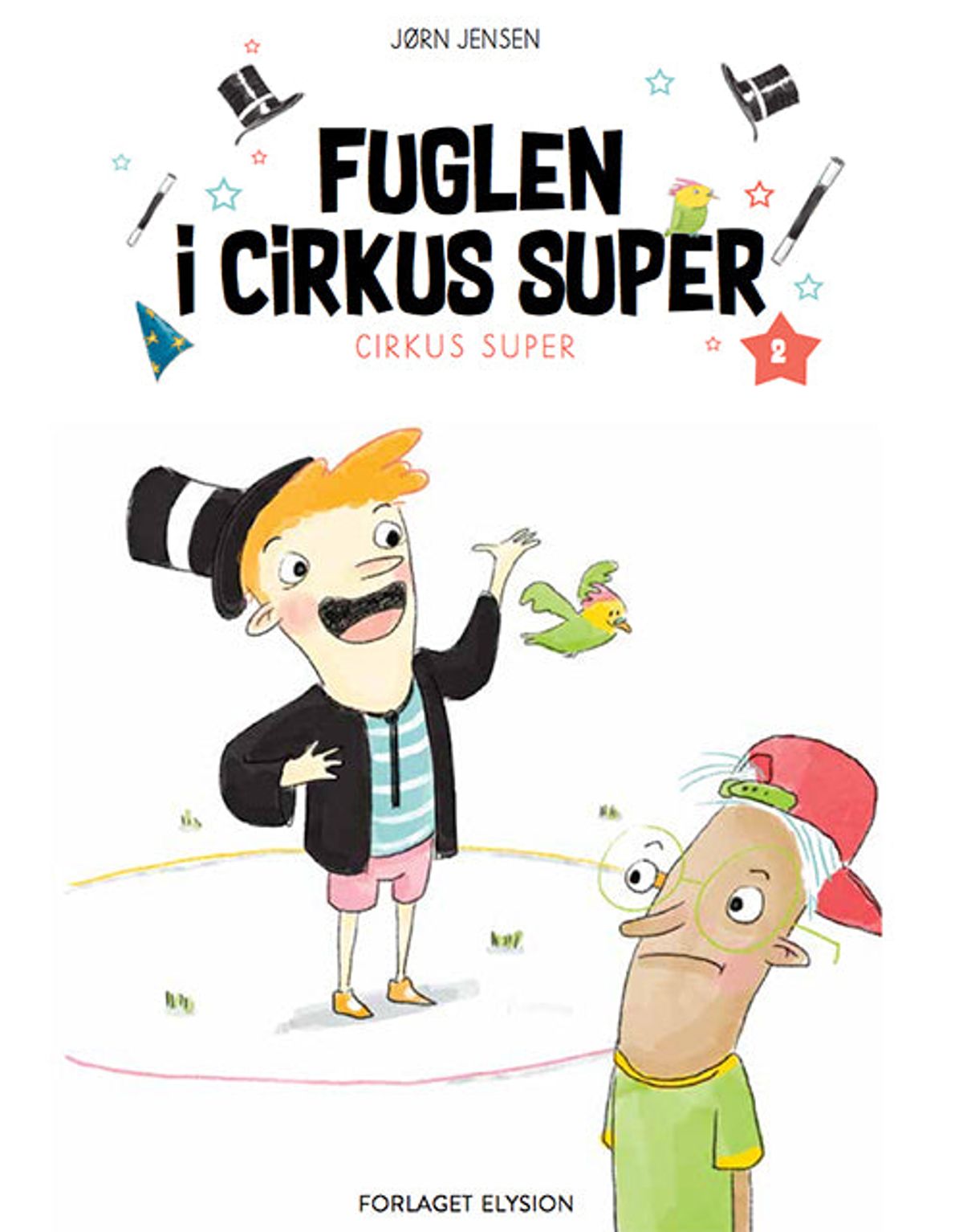 Fuglen i Cirkus Super