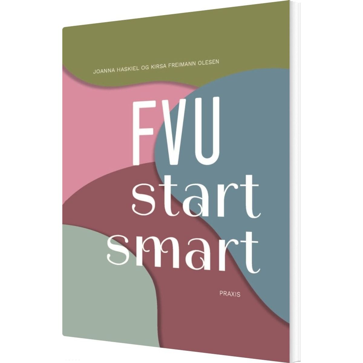 Fvu Start Smart - Kirsa Freimann Olesen - Bog