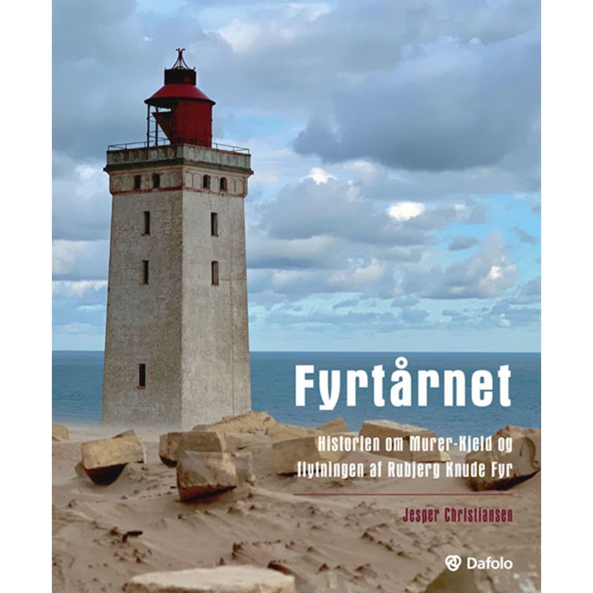 Fyrtårnet - historien om Murer-Kjeld og flytningen af Rubjerg Knude Fyr