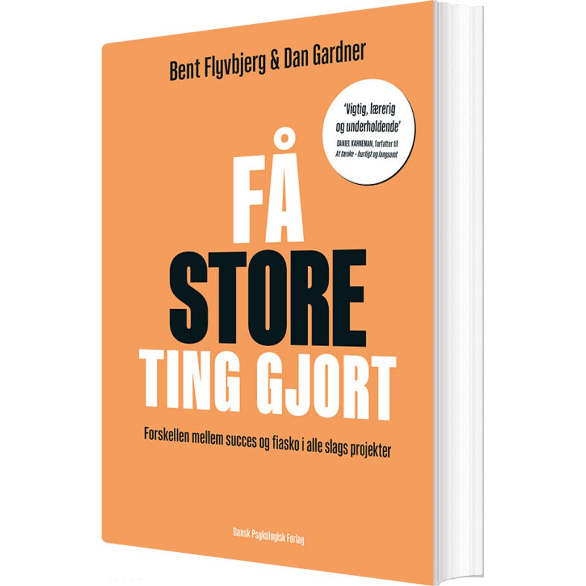 Få Store Ting Gjort - Bent Flyvbjerg - Bog