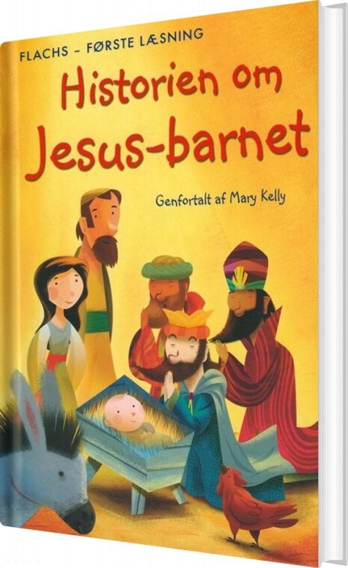 Første Læsning: Historien Om Jesus-barnet - Mary Kelly - Bog