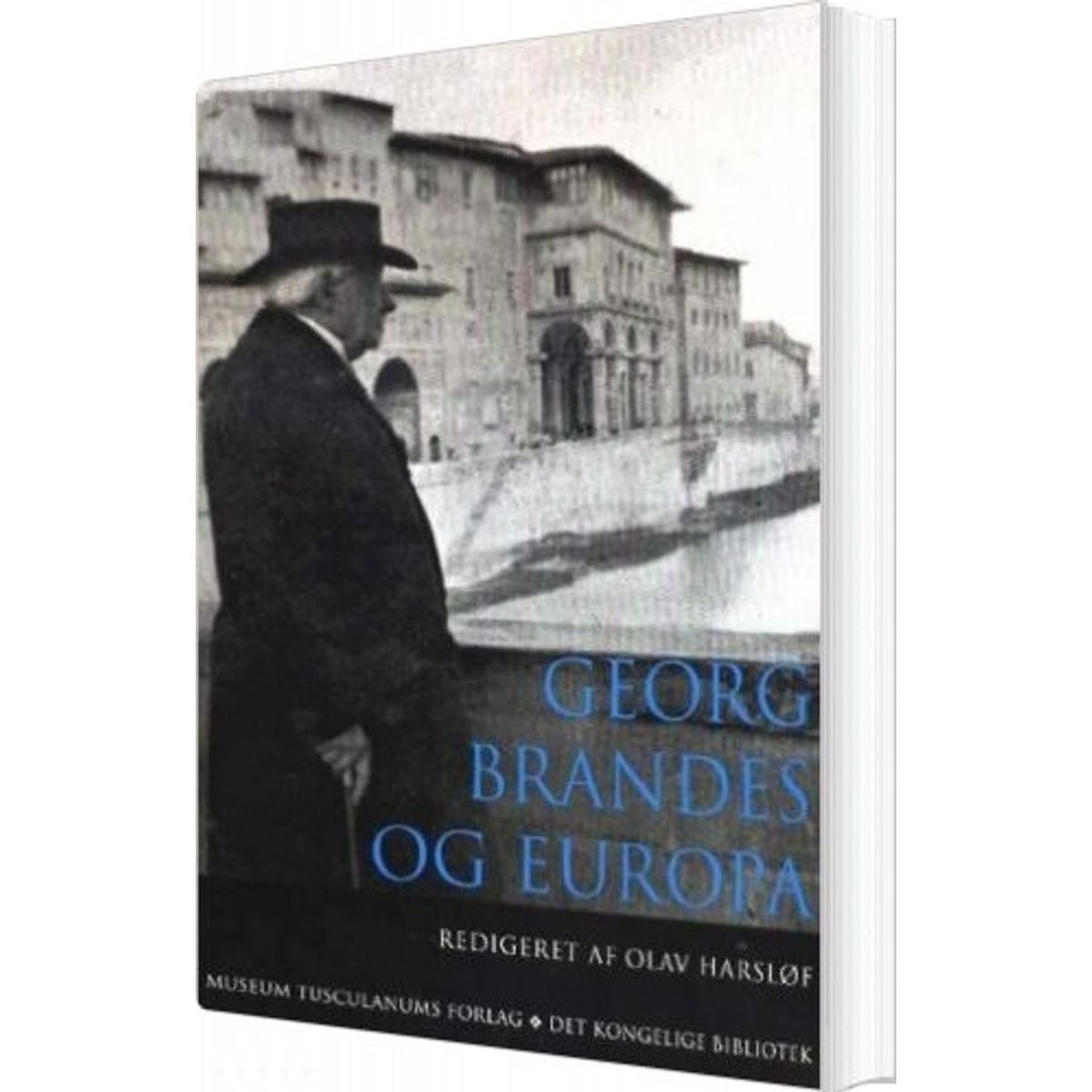 Georg Brandes Og Europa - Olav Harsløf - Bog