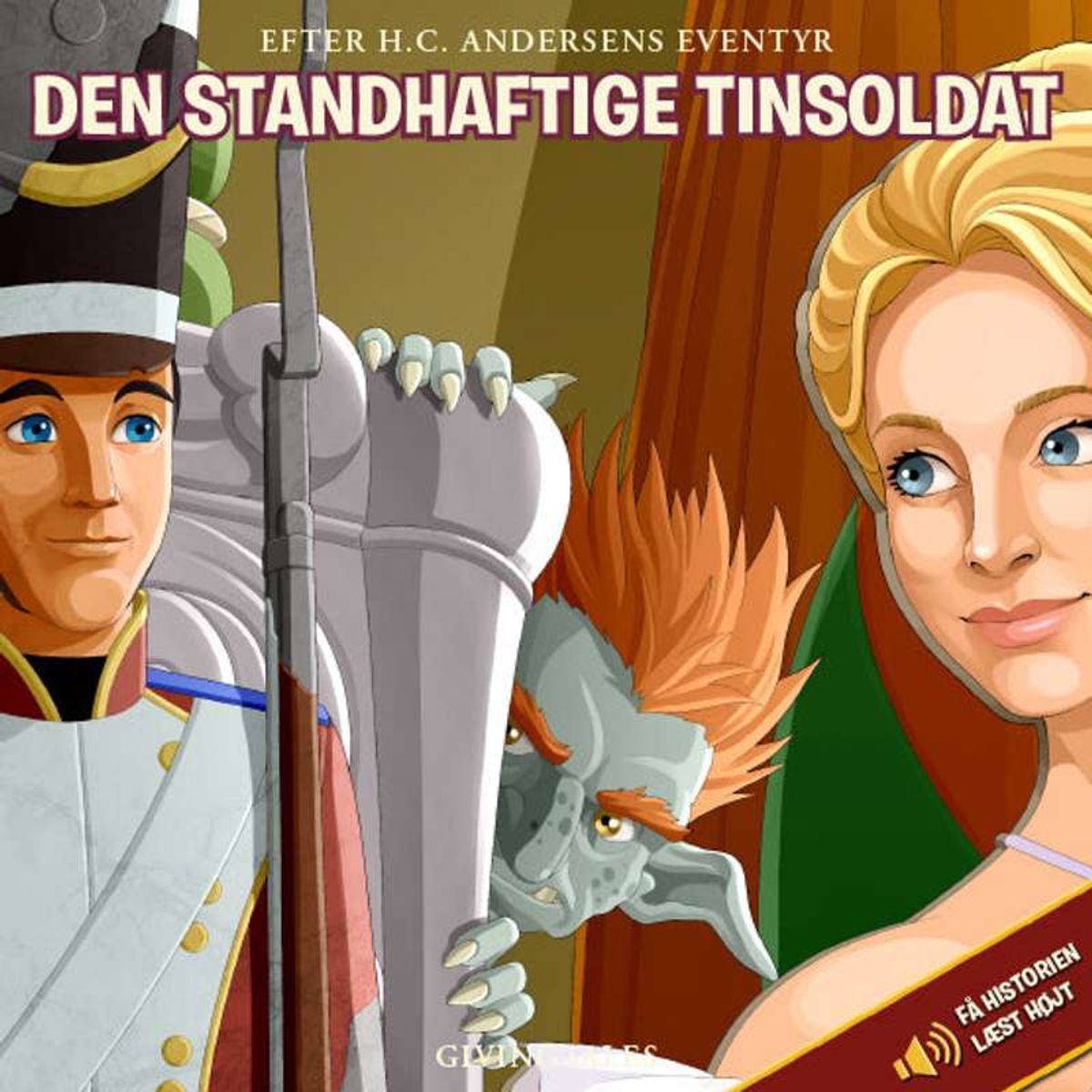 GivingTales Den Standhaftige Tinsoldat (fortalt af Nikolaj Coster-Waldau)