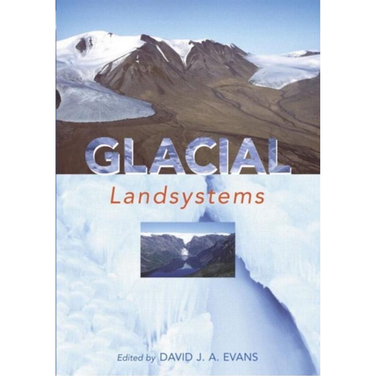 GLACIAL LANDSYSTEMS