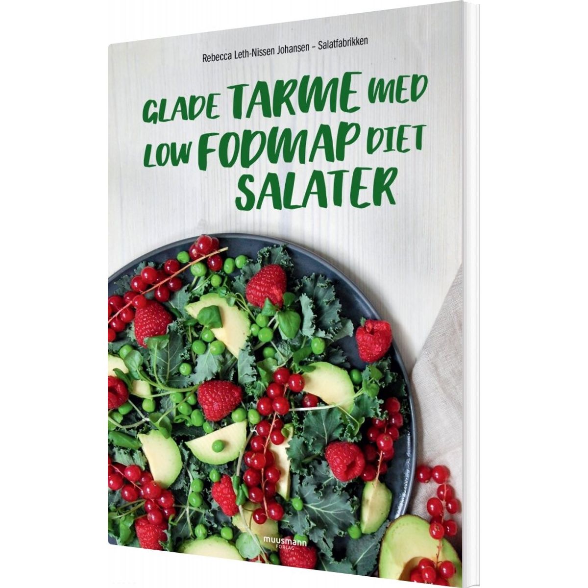 Glade Tarme Med Low Fodmap Diet-salater - Rebecca Leth-nissen Johansen - Bog