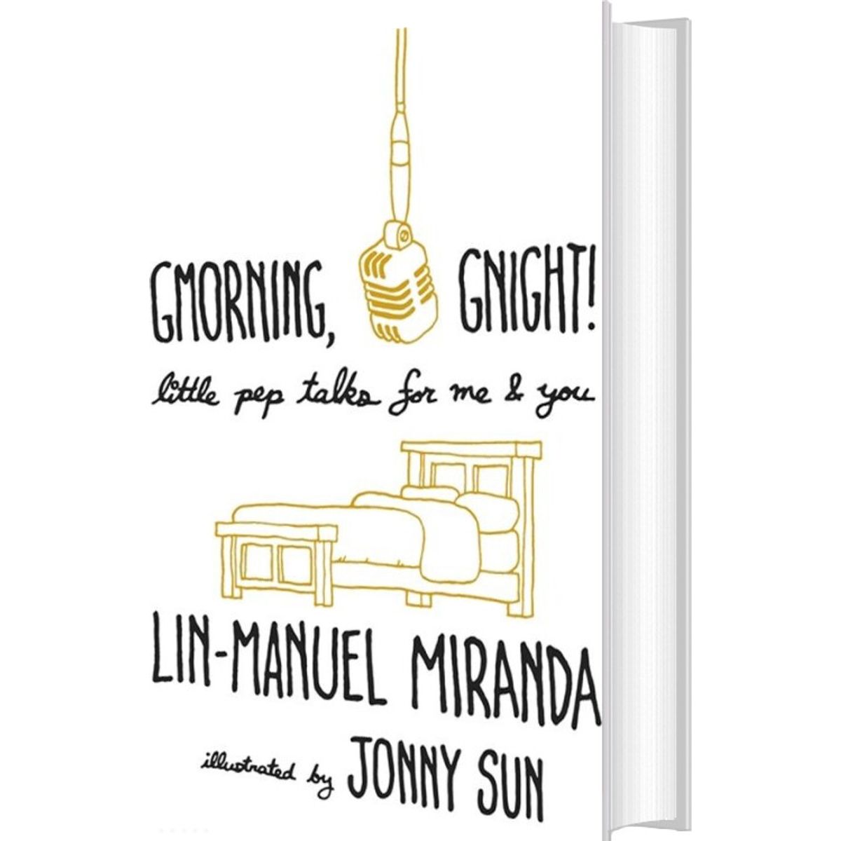 Gmorning, Gnight!: Little Pep Talks For Me & You - Lin-manuel Miranda - English Book