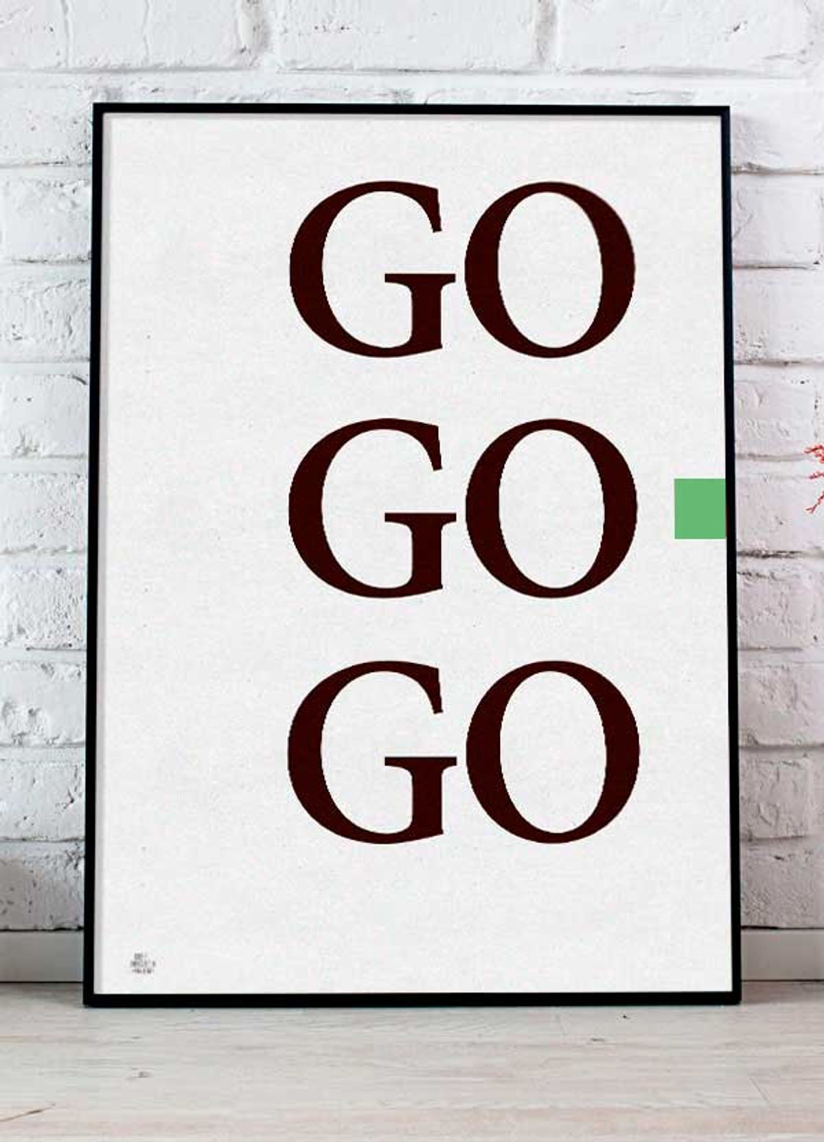 GO GO GO-plakat (grøn) - 21 x 29,7 (A4) Kr. 199,-