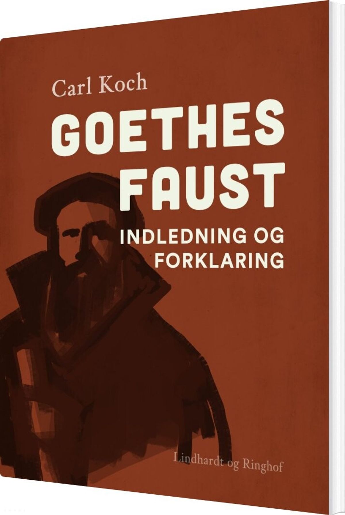 Goethes Faust. Indledning Og Forklaring - Carl Koch - Bog