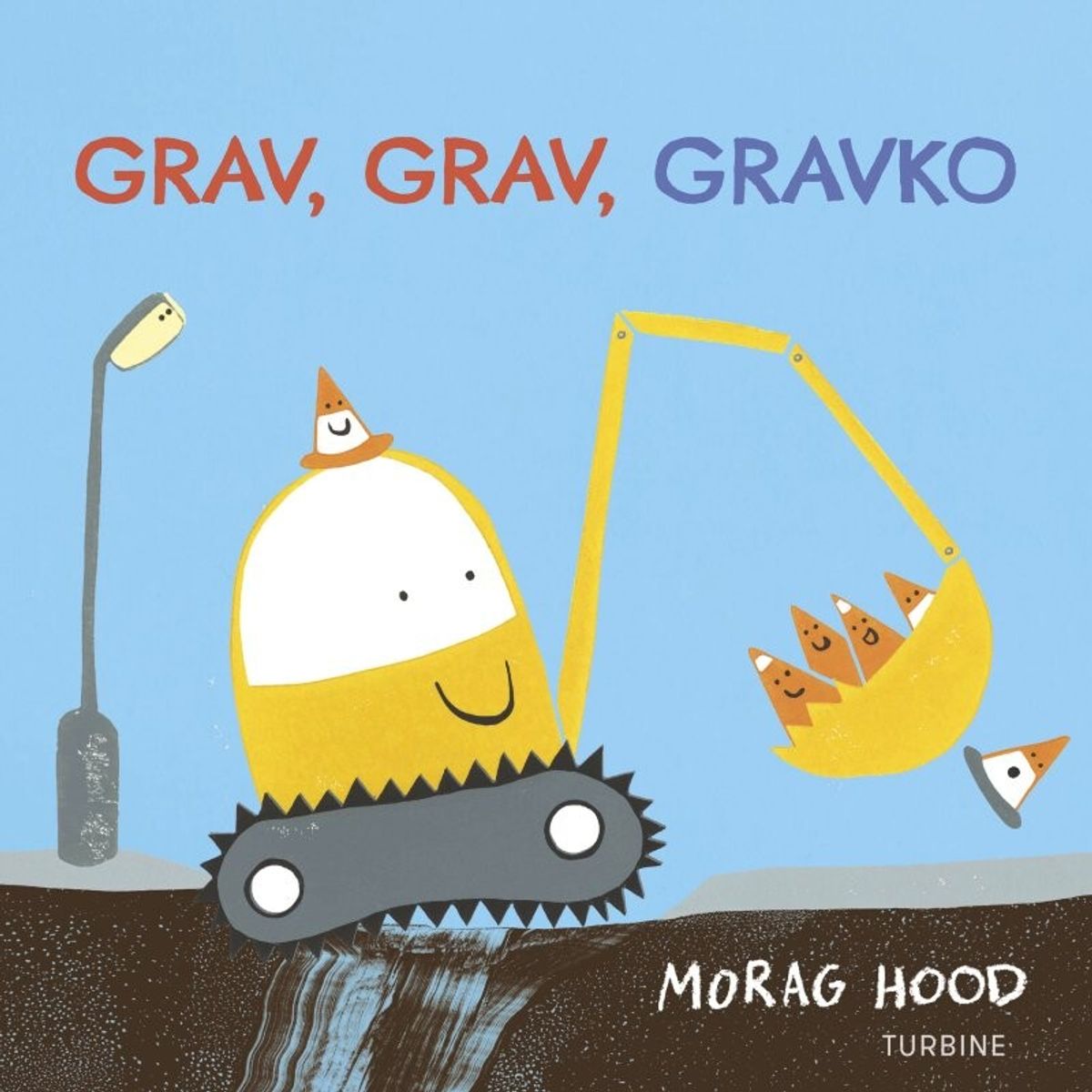 Grav, Grav, Gravko - Morag Hood - Bog