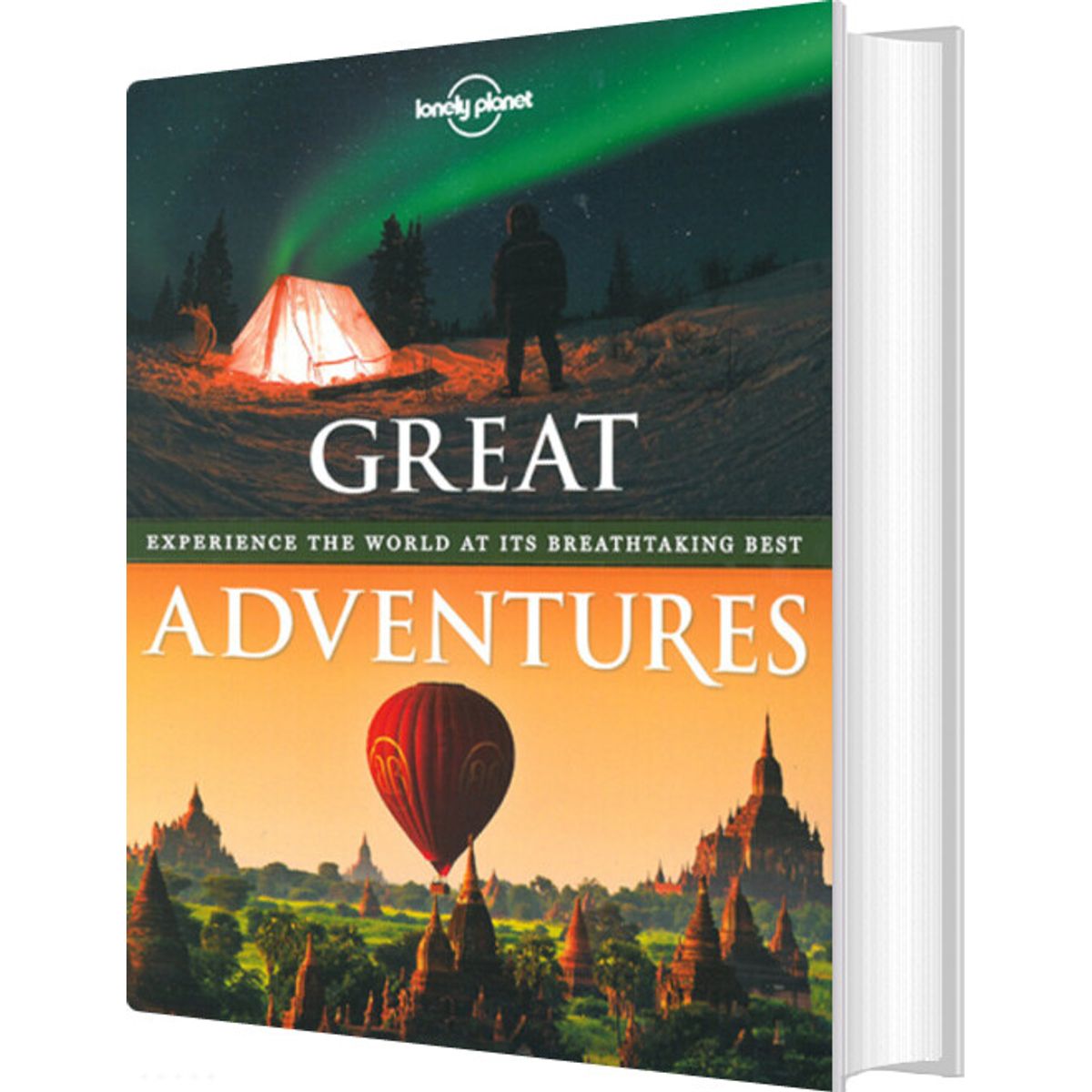 Great Adventures: Experience The World At It's Breathtaking Best - Lonely Planet - English Book