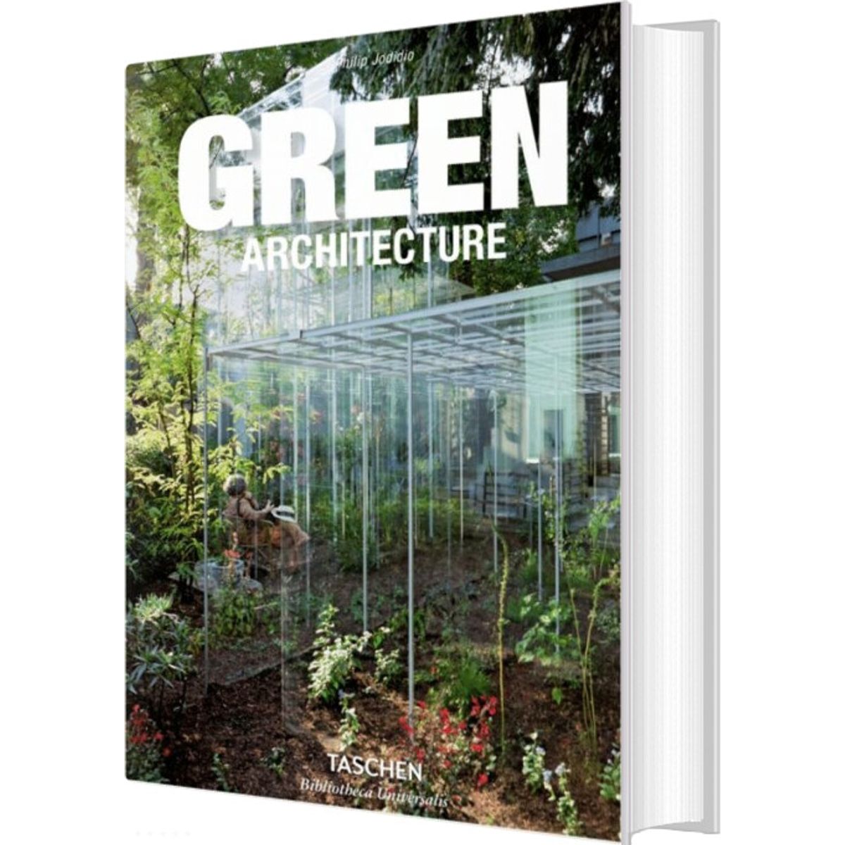 Green Architecture - Philip Jodidio - English Book