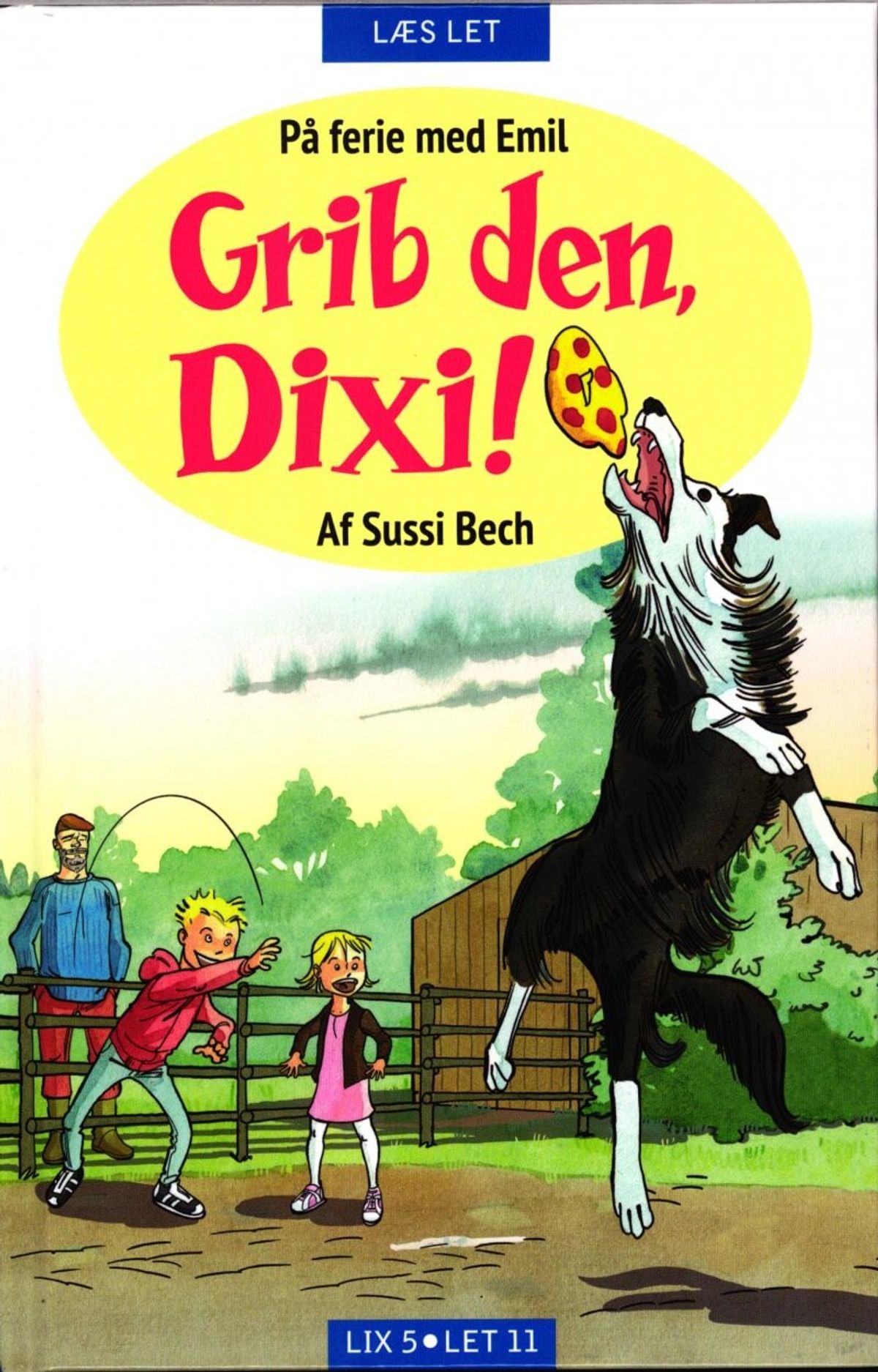 Grib Den, Dixi! - Sussi Bech - Bog