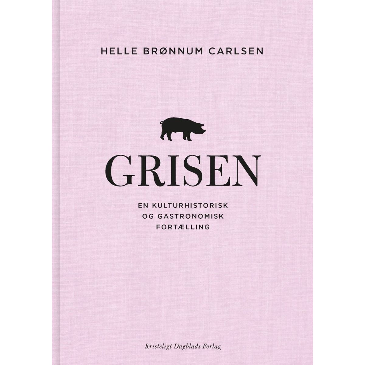 Grisen - Helle Brønnum Carlsen - Bog